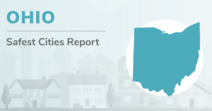 Outline of Ohio with the heading "Ohio Safest Cities Report"